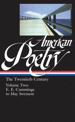 bokomslag American Poetry: The Twentieth Century Vol. 2 (LOA #116)
