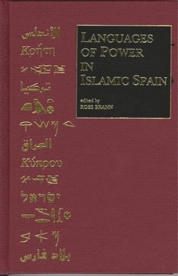 Languages of Power in Islamic Spain 1