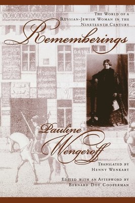 Pauline Wengeroff, Henry Wenkert, Bernard Dov Cooperman - Rememberings, Häftad