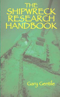 The Shipwreck Research Handbook 1