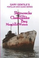 bokomslag Shipwrecks of the Chesapeake Bay in Maryland Waters