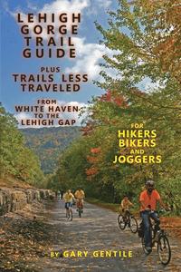 bokomslag Lehigh Gorge Trail Guide