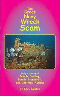 bokomslag The Great Navy Wreck Scam