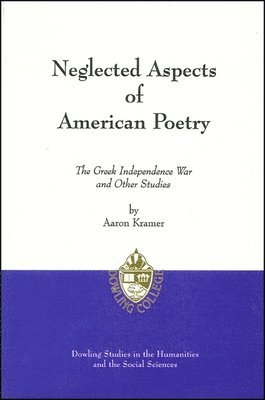 Aaron Kramer - Neglected Aspects of American Poetry, Häftad