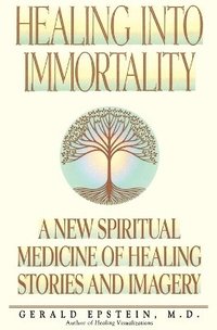 bokomslag Healing into Immortality