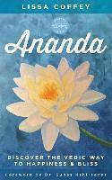 bokomslag Ananda: Discover the Vedic Way to Happiness and Bliss