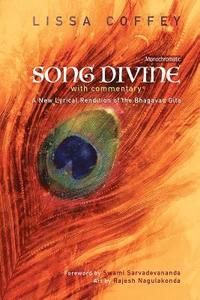 bokomslag Song Divine: With Commentary: A New Lyrical Rendition of the Bhagavad Gita
