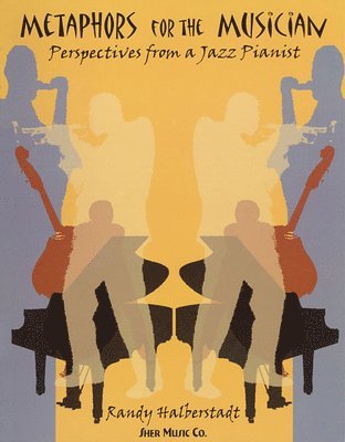 Metaphors for the Musician