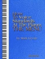 bokomslag How to Voice Standards at the Piano - The Menu