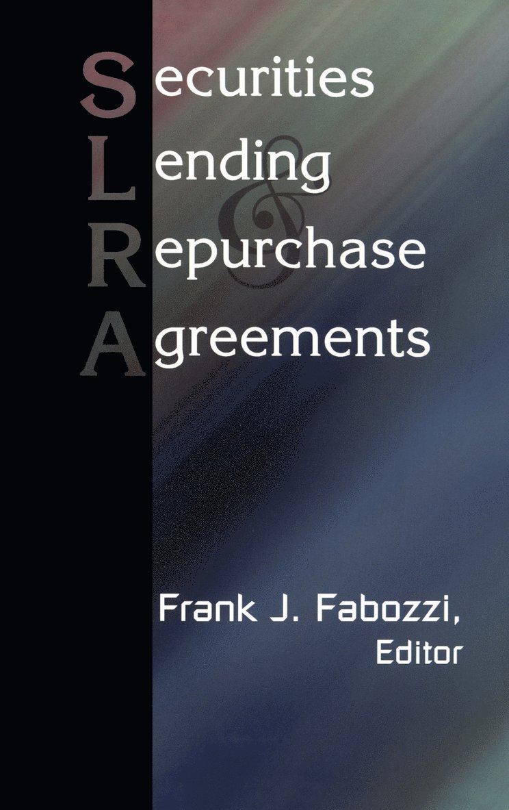 Frank J. Fabozzi, Frank J Fabozzi - Securities Lending and Repurchase Agreements, Inbunden