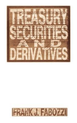 bokomslag Treasury Securities and Derivatives