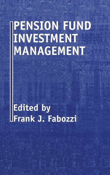 Fabozzi, Frank J. Fabozzi - Pension Fund Investment Management, Inbunden