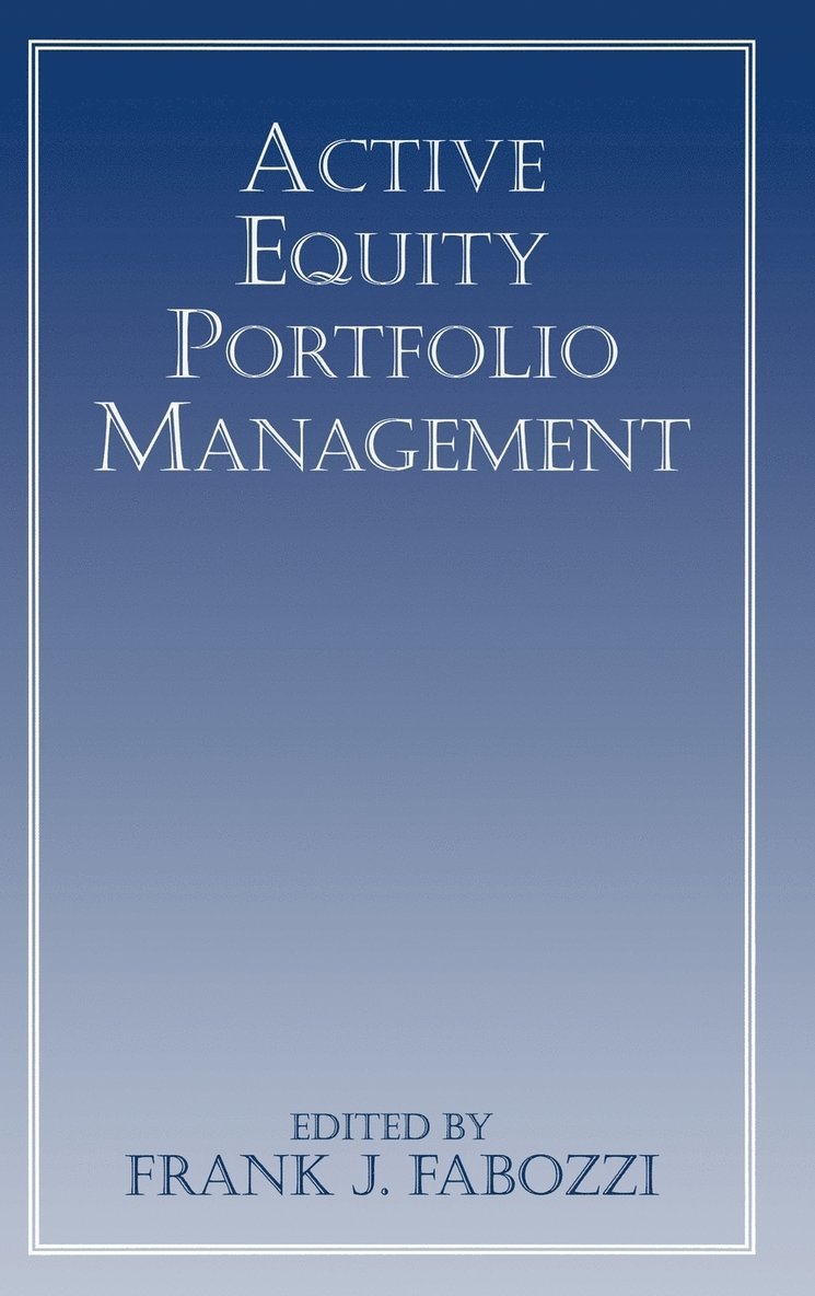 Fabozzi, Frank J. Fabozzi, Frank J Fabozzi - Active Equity Portfolio Management, Inbunden