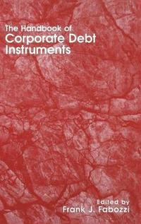 bokomslag Handbook of Corporate Debt Instruments