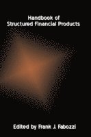 Fabozzi, Frank J. Fabozzi - Handbook of Structured Financial Products, Inbunden