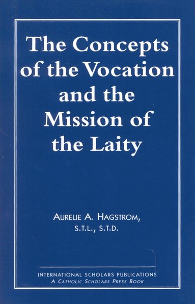 bokomslag Concepts of the Vocation and the Mission of the Laity