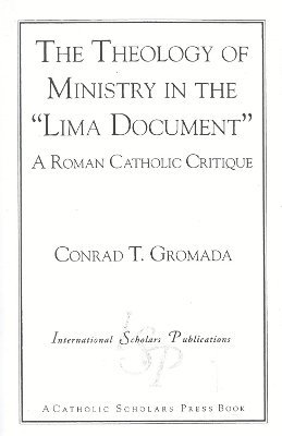 The Theology of Ministry in the 'Lima Document' 1