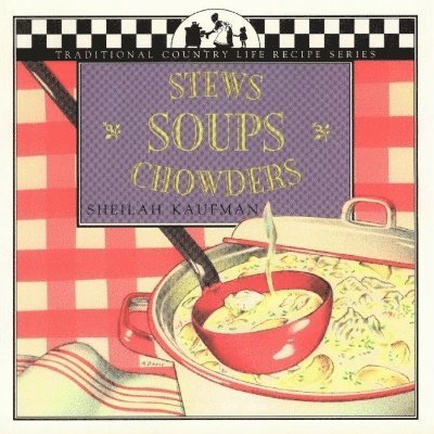 Stews, Soups, Chowders 1