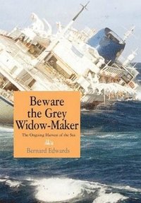 bokomslag Beware the Grey Widow-Maker