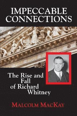 Malcolm MacKay, Malcolm Mackay - Impeccable Connections, Häftad