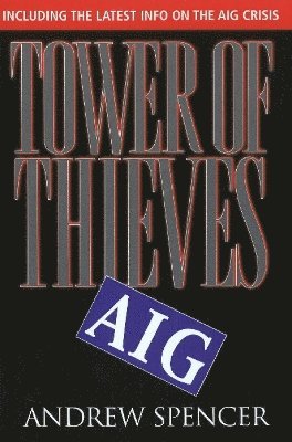 Andrew Spencer - Tower of Thieves, Inbunden