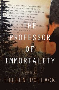 bokomslag Professor of Immortality A Novel