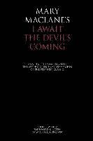Mary Maclane, Michael R. Brown, Michael R Brown - I Await the Devil's Coming: Annotated & Unexpurgated, Häftad