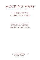 Michael R. Brown, Michael R. Brown - Mocking Mary: The Humorists Vs. Miss MacLane, Häftad