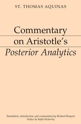 Commentary on Aristotle`s Posterior Analytics 1
