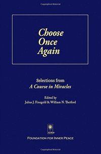 bokomslag Choose Once Again: Selections from ACIM