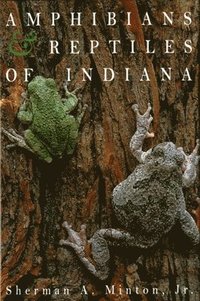 bokomslag Amphibians and Reptiles of Indiana