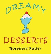 bokomslag Dreamy Desserts