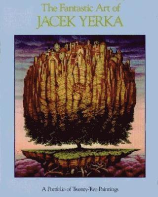 The Fantastic Art of Jacek Yerka 1