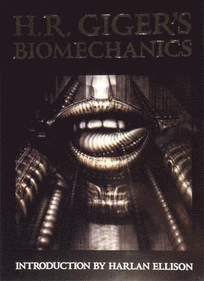 H. R. Giger - H. R. Giger's Biomechanics Limited Edition, Inbunden