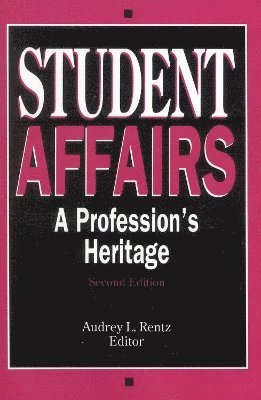 Audrey L. Rentz - Student Affairs, Häftad