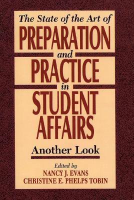 State of the Art of Preparation and Practice in Student Affairs 1