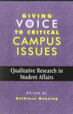 Giving Voice to Critical Campus Issues 1