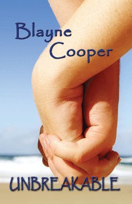 Blayne Cooper - Unbreakable, Häftad
