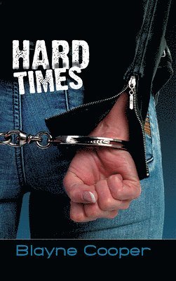 Blayne Cooper - Hard Times, Häftad