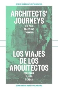 bokomslag Architects' Journeys - Building Traveling Thinking