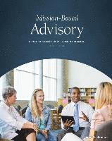 bokomslag Mission-Based Advisory: A Professional Development Manual (Third Edition)