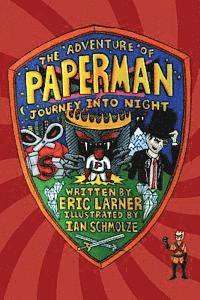 Eric Larner - The Adventure of Paperman - Journey Into Night, Häftad
