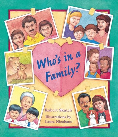 Robert Skutch - Who's in a Family?, Häftad