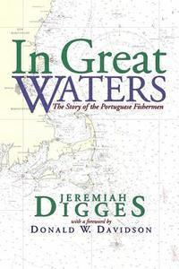 In Great Waters: The Story of the Portuguese Fishermen 1