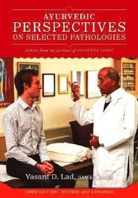 bokomslag Ayurvedic Perspectives on Selected Pathologies