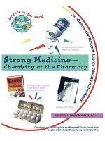 bokomslag Strong Medicine - Chemistry at the Pharmacy