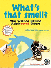 bokomslag What's That Smell? The Science Behind Adolescent Odors