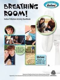 bokomslag Breathing Room! Indoor Pollution Activity Handbook