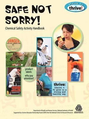 Safe Not Sorry! Chemical Safety Activity Handbook 1