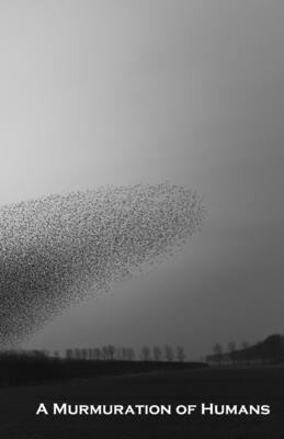 bokomslag A Murmuration of Humans